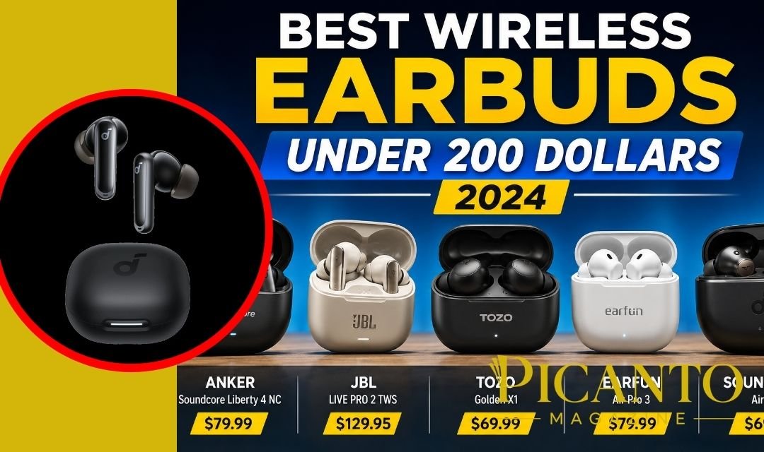 Best Wireless Earbuds Under 200 Dollars 2024