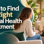 How to Find the Right Mental Health Treatment
